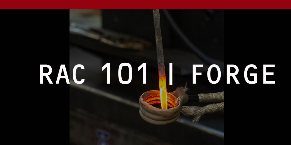 RAC 101 FORGE